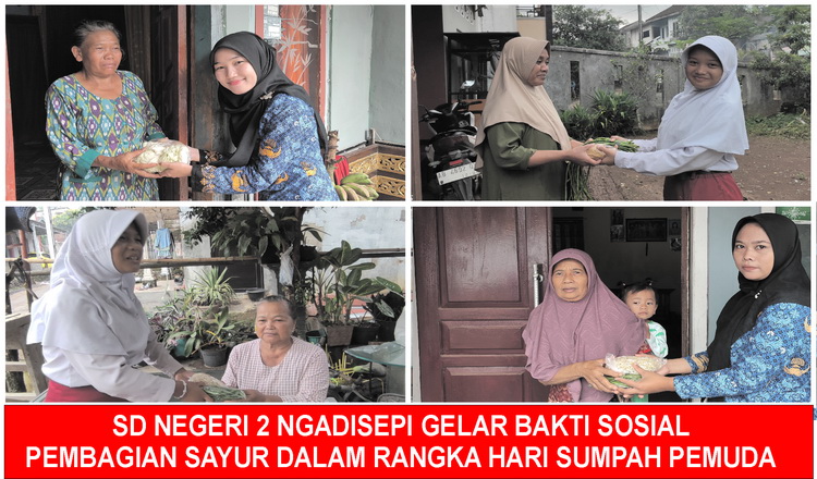 SD Negeri 2 Ngadisepi Gelar Bakti Sosial Pembagian Sayur dalam Rangka Hari Sumpah Pemuda.
